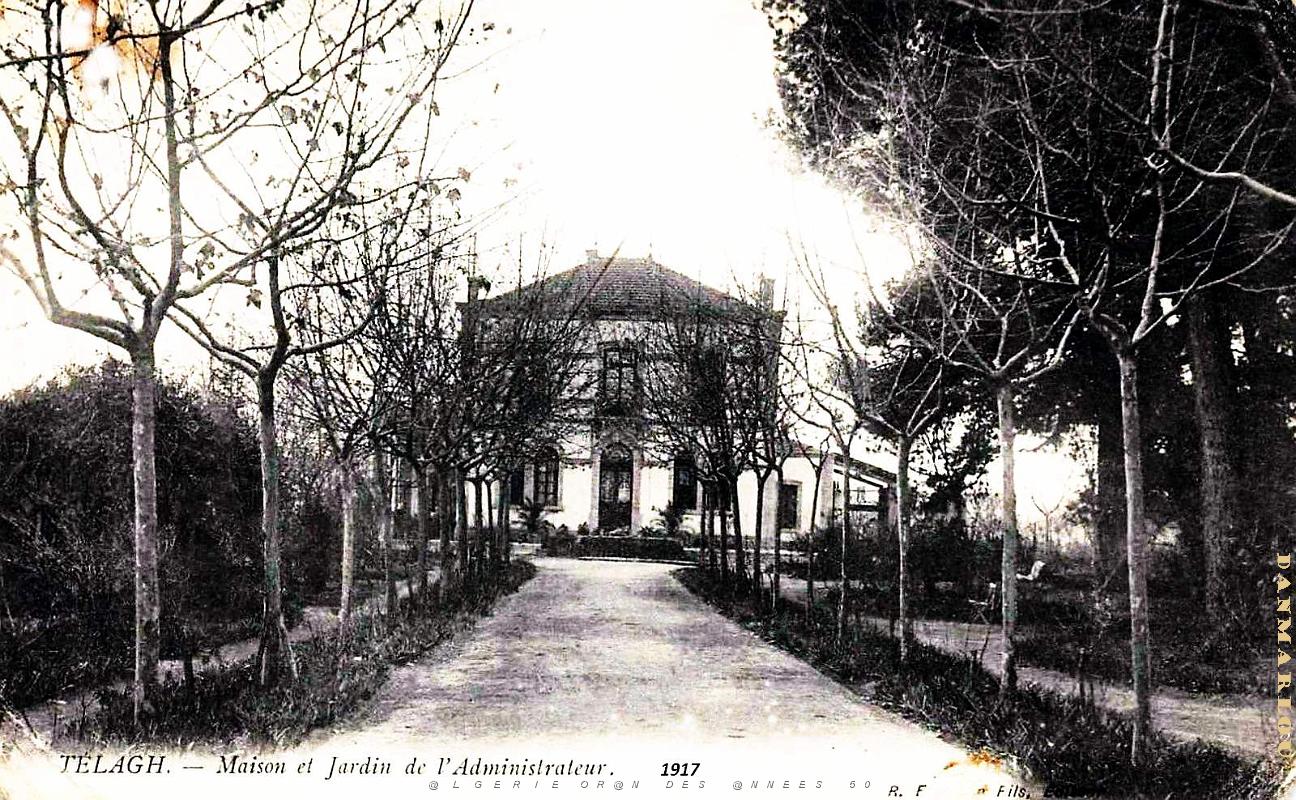 Le Telagh - Maison et Jardin de l'Administrateur - 1917.jpg